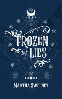 Produktbild: Frozen By Lies (Sleigh Riders, #1)