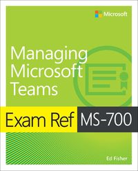 Produktbild: Exam Ref MS-700 Managing Microsoft Teams