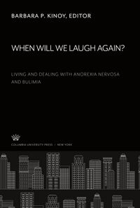 Produktbild: When Will We Laugh Again? Living and Dealing With Anorexia Nervosa and Bulimia