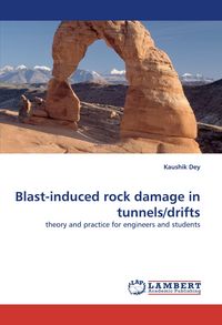 Produktbild: Blast-induced rock damage in tunnels/drifts