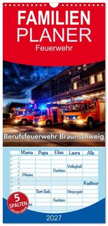 Produktbild: Familienplaner 2027 - Berufsfeuerwehr Braunschweig mit 5 Spalten (Wandkalender, 21 x 45 cm) CALVENDO