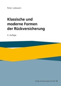Produktbild: Klassische und moderne Formen der R&uuml;ckversicherung