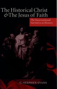 Produktbild: The Historical Christ and the Jesus of Faith