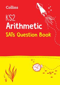 Produktbild: KS2 Maths Arithmetic SATs Practice Question Book