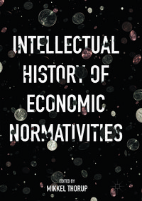 Produktbild: Intellectual History of Economic Normativities
