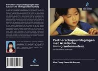 Produktbild: Partnerschapsuitdagingen met Aziatische immigrantenouders