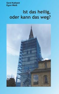 Produktbild: Ist das heilig, oder kann das weg?