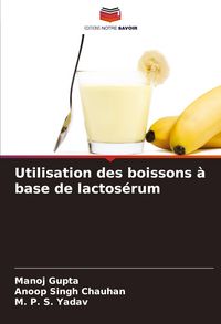 Produktbild: Utilisation des boissons &agrave; base de lactos&eacute;rum