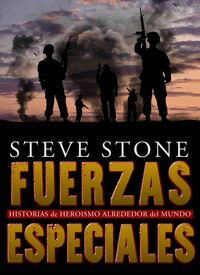 Produktbild: Fuerzas Especiales: Historias de Heroismo Alrededor del Mundo