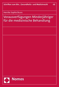 Produktbild: Vorausverf&uuml;gungen Minderj&auml;hriger f&uuml;r die medizinische Behandlung