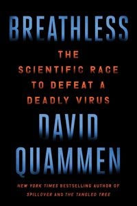 Produktbild: Breathless: The Scientific Race to Defeat a Deadly Virus