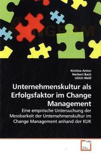 Produktbild: Anton, K: Unternehmenskultur als Erfolgsfaktor im Change Man