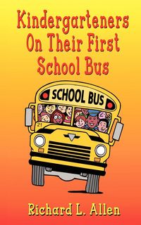 Produktbild: Kindergarteners On Their First School Bus