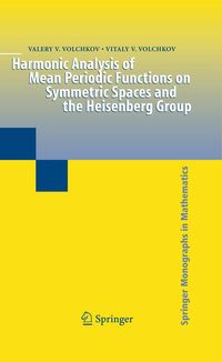 Produktbild: Harmonic Analysis of Mean Periodic Functions on Symmetric Spaces and the Heisenberg Group
