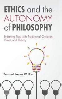 Produktbild: Ethics and the Autonomy of Philosophy