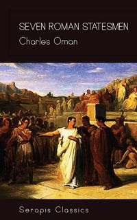 Produktbild: Seven Roman Statesmen (Serapis Classics)