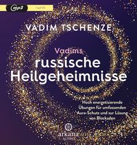 Bild vom Artikel Vadims russische Heilgeheimnisse vom Autor Vadim Tschenze