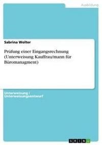 Produktbild: Pr&uuml;fung einer Eingangsrechnung (Unterweisung Kauffrau/mann f&uuml;r B&uuml;romanagment)