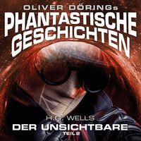 Produktbild: Phantastische Geschichten, Der Unsichtbare, Teil 2