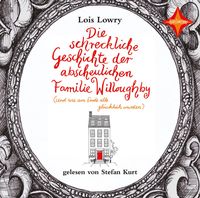 Bild vom Artikel Die schreckliche Geschichte der abscheulichen Familie Willoughby - (und wie am Ende alle glücklich wurden) vom Autor Lois Lowry