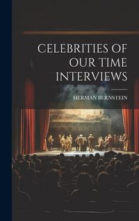 Produktbild: Celebrities of Our Time Interviews