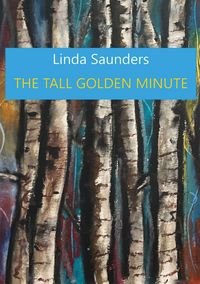 Produktbild: The Tall Golden Minute