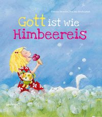 Produktbild: Gott ist wie Himbeereis