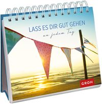 Bild vom Artikel Lass es dir gut gehen an jedem Tag vom Autor Groh Verlag
