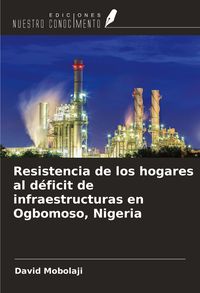 Produktbild: Resistencia de los hogares al d&eacute;ficit de infraestructuras en Ogbomoso, Nigeria