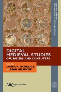 Produktbild: Digital Medieval Studies-Crusaders and Computers