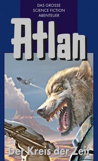 Produktbild: Atlan 33: Der Kreis der Zeit (Blauband)
