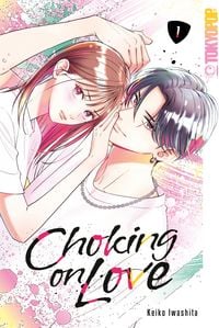 Produktbild Choking on Love, Band 01