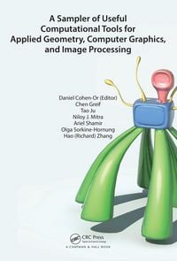 Produktbild: A Sampler of Useful Computational Tools for Applied Geometry, Computer Graphics, and Image Processing