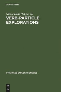 Bild vom Artikel Verb-Particle Explorations vom Autor Nicole Dehe