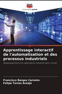 Produktbild: Apprentissage interactif de l'automatisation et des processus industriels