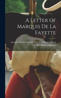 Produktbild: A Letter of Marquis de La Fayette