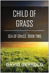 Bild vom Artikel Child of Grass vom Autor David Gerrold