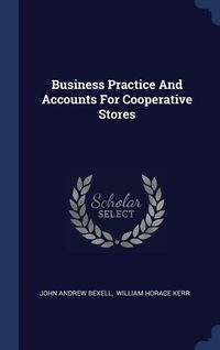 Produktbild: Business Practice And Accounts For Cooperative Stores