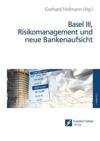 Produktbild: Basel III, Risikomanagement und neue Bankenaufsicht