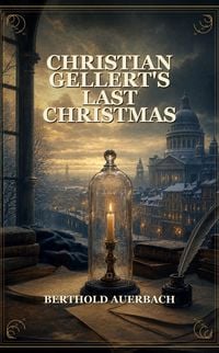 Produktbild: Christian Gellert's Last Christmas
