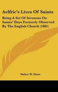 Produktbild: Aelfric's Lives Of Saints