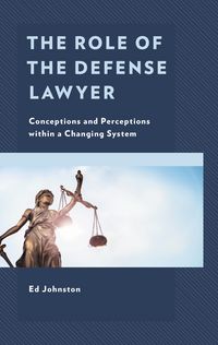 Produktbild: The Role of the Defense Lawyer