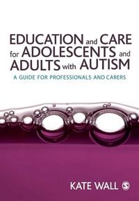 Produktbild: Education and Care for Adolescents and Adults with Autism