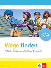 Produktbild: Wege finden 3/4. Praktische Philosophie und Ethik in der Grundschule