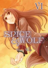 Produktbild: Spice & Wolf (Deutsche Light Novel): Band 6