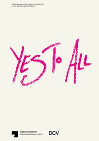 Produktbild: Yes To All: Die Schenkung Paul Maenz Gerd Vries
