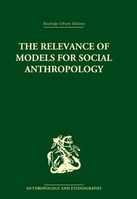 Produktbild: The Relevance of Models for Social Anthropology