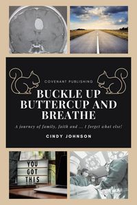Produktbild: Buckle up Buttercup and Breathe