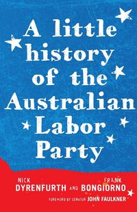 Produktbild: A Little History of the Australian Labor Party