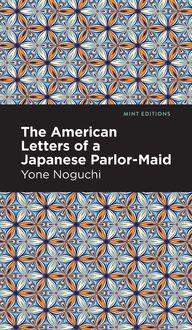 Produktbild: The American Letters of a Japanese Parlor-Maid